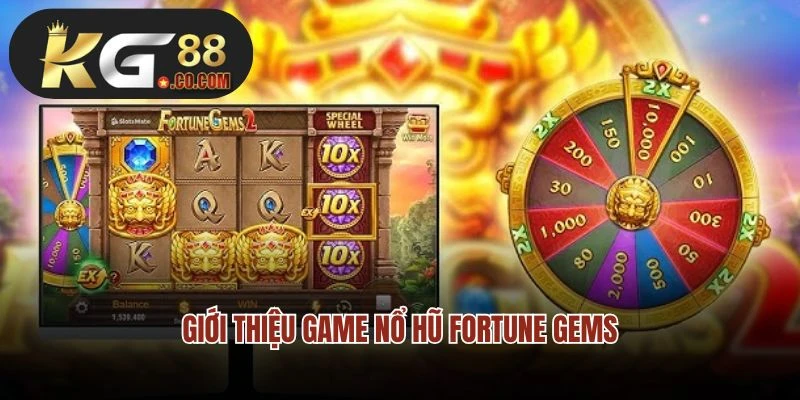 Giới thiệu game nổ hũ Fortune Gems