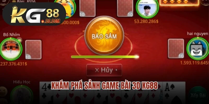 Khám phá sảnh Game bài 3D KG88